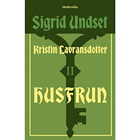 Sigrid Undset Kristin Lavransdotter 2 Husfrun (inbunden)