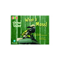 Pearson Education Limited Bug Club Reading Corner: Age 4-7: Shaun the Sheep: What A Mess! (häftad, eng)