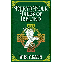 W. B. Yeats Fairy & Folk Tales of Ireland (häftad, eng)