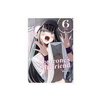 Seven Seas Entertainment, LLC Someone's Girlfriend Vol. 6 (häftad, eng)