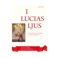 Ulla-Carin Nyquist I Lucias ljus - partitur/kör SSAA (häftad)