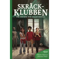 Johannes Pinter Skräckklubben för oss som inte gillar skräck (inbunden)