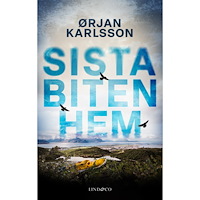 Ørjan Karlsson Sista biten hem (inbunden)