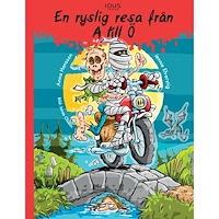 Anna Hansson En ryslig resa från A till Ö (inbunden)