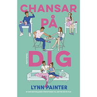 Lynn Painter Chansar på dig (inbunden)