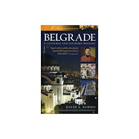 Andrews UK Limited Belgrade: A Cultural and Literary History (häftad, eng)