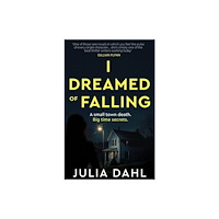 Bedford Square Publishers I Dreamed of Falling (häftad, eng)
