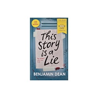 WORLD BOOK DAY 2025 This Story Is A Lie (häftad, eng)