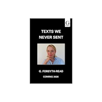 Simon & Schuster Ltd Texts We Never Sent (häftad, eng)