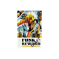 Little, Brown Book Group Funk Is Its Own Reward (inbunden, eng)