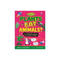 Hachette Children's Group Strange Science: How do Plants Eat Animals? The Strange Science of Living Things (häftad, eng)