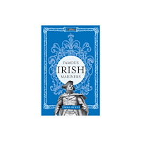 O'Brien Press Ltd Famous Irish Mariners (inbunden, eng)