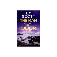 Bedford Square Publishers The Man Next Door (DI Thomas Maitland 2) (häftad, eng)