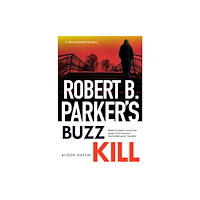 Bedford Square Publishers Robert B Parker's Buzz Kill (häftad, eng)
