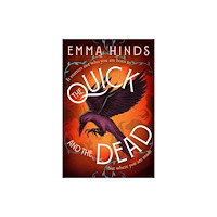 Bedford Square Publishers The Quick and the Dead (häftad, eng)