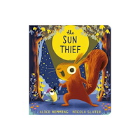 Scholastic The Sun Thief (bok, board book, eng)