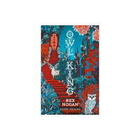 Bloomsbury Publishing PLC Owl King (häftad, eng)