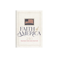 Thomas nelson publishers Faith of America (inbunden, eng)