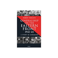 Bloomsbury Publishing PLC Generalship on the Eastern Front, 1941–45 (inbunden, eng)