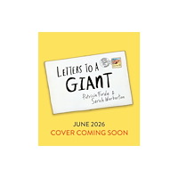 Bloomsbury Publishing PLC Letters to a Giant (inbunden, eng)