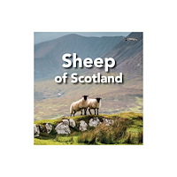 O'Brien Press Ltd Sheep of Scotland (inbunden, eng)
