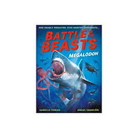 Little Tiger Press Group Battle of the Beasts: Megalodon (häftad, eng)