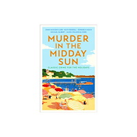 Profile Books Ltd Murder in the Midday Sun (häftad, eng)
