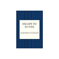 Allison & Busby Escape to St Ives (inbunden, eng)