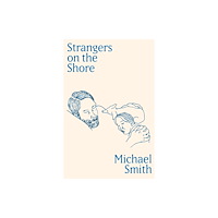 Orion Publishing Co Strangers on the Shore (häftad, eng)