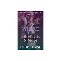 Wild Door Publishing Where the Silence Sings (häftad, eng)