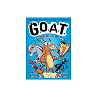 Little Tiger Press Group G.O.A.T.: The Greatest of All Time! (häftad, eng)