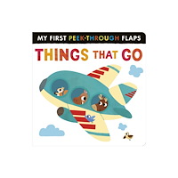 Little Tiger Press Group Things That Go (bok, board book, eng)