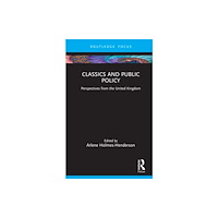 Taylor & francis ltd Classics and Public Policy (inbunden, eng)