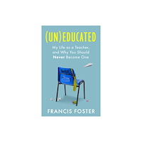 Little, Brown Book Group (Un)educated (inbunden, eng)