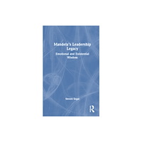 Taylor & francis ltd Mandela's Leadership Legacy (inbunden, eng)