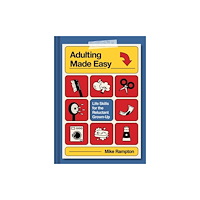 HarperCollins Publishers Adulting Made Easy (inbunden, eng)