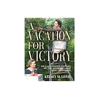 McGill-Queen's University Press A Vacation for Victory (häftad, eng)