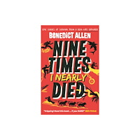 Walker Books Ltd Nine Times I Nearly Died (häftad, eng)