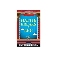 Bedford Square Publishers Hattie Breaks a Leg (häftad, eng)