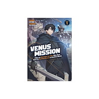Seven Seas Entertainment, LLC Venus Mission: I Was an Assassin-for-Hire Who Died, Now I'm Hunting Heroes in Another World (Light Novel) Vol. 1 (häftad...