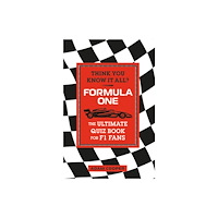 Michael O'Mara Books Ltd Think You Know It All? Formula One (häftad, eng)