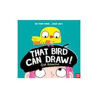 Nosy Crow Ltd That Bird Can Draw! (inbunden, eng)