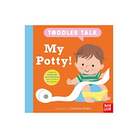 Nosy Crow Ltd Toddler Talk: My Potty! (bok, board book, eng)