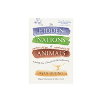 Penguin Putnam Inc The Hidden Nations of Animals (inbunden, eng)