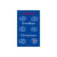 World Editions Goodbye Chinatown (häftad, eng)