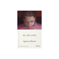Peirene Press Ltd All My Love (häftad, eng)
