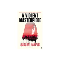 Faber & Faber A Violent Masterpiece (häftad, eng)