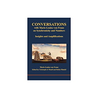 Inner City Books Conversations with Marie-Louise von Franz on Synchronicity and Numbers (häftad, eng)