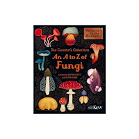 Bonnier Books Ltd The Curator's Collection: An A to Z of Fungi (inbunden, eng)