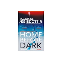 Orenda Books Home Before Dark (häftad, eng)